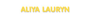 Der Vorname Aliya Lauryn